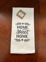 Home Sweet Home - Tea Towel